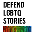 Defend LGBTQ Stories